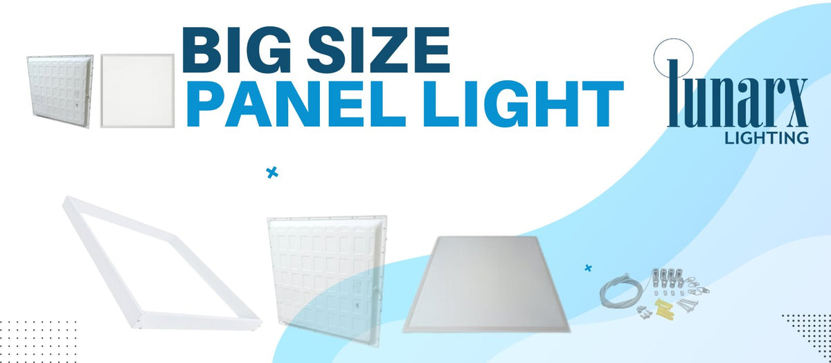 Big Size Panel Light – Lunarx